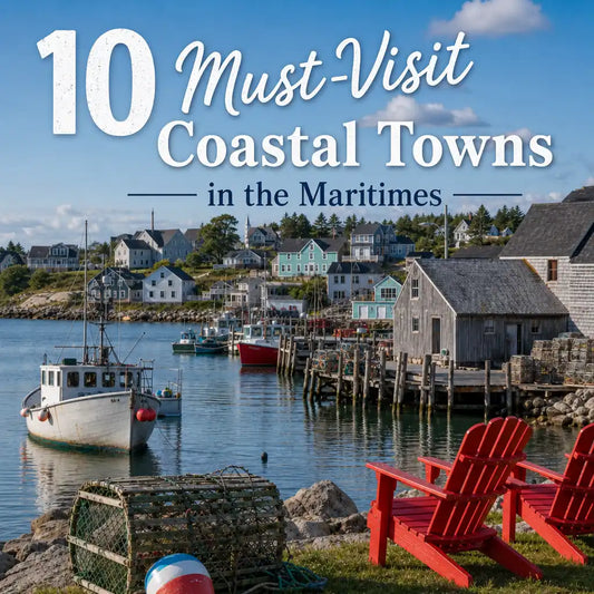 10 Must‑Visit Coastal Towns in the Maritimes jjkks4-13.myshopify.com