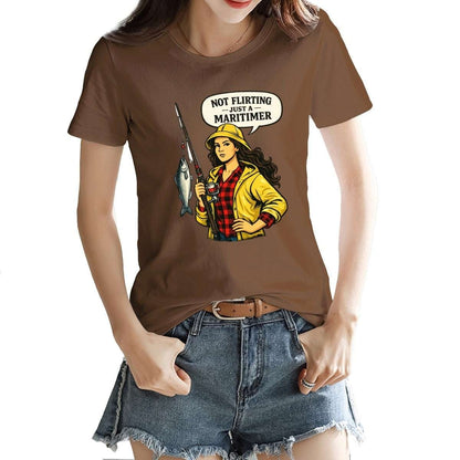 Not Flirting Just a Maritimer Women’s T-Shirt – 100% Cotton Coastal Style Tee Woman's T-shirt jjkks4-13
